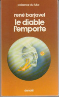 PRESENCE-DU-FUTUR N° 33 " LE DIABLE L'EMPORTE " BARJAVEL  DE 1977 - Présence Du Futur