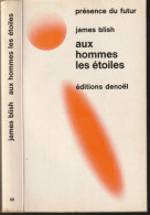 PRESENCE-DU-FUTUR N° 80 " AUX HOMMES LES ETOILES  " BLISH  DE 1973 - Présence Du Futur