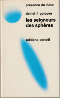 PRESENCE-DU-FUTUR N° 87 " LES SEIGNEURS DES SPHERES  " DANIEL F GALOUYE  DE 1973 - Présence Du Futur