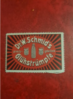 Timbre Erinnophilie  VIGNETTTE Dr W. SCHMID'S GLUHSTRUMPFE  BAS - Erinnofilia