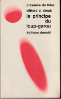 PRESENCE-DU-FUTUR N° 111 " LE PRINCIPE DU LOUP-GAROU  " SIMAK  DE 1975 - Présence Du Futur