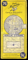 Carte Routière N° 76 Du Pneu Michelin - Aurillac - Saint-Etienne - 11 X 25 Cm  - 1956 - Strassenkarten