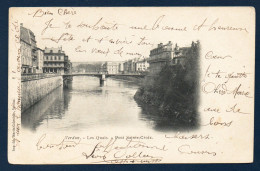 55. Verdun. Les Quais. Pont Sainte-Croix. 1903 - Verdun