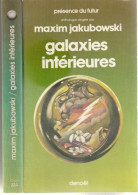 PRESENCE-DU-FUTUR N° 224 " GALAXIES INTERIEURES   " JAKUBOWSKI  DE 1976 - Présence Du Futur