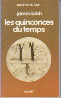 PRESENCE-DU-FUTUR N° 227 " LES QUINCONCES DU TEMPS   " BLISH  DE 1976  1 - Présence Du Futur