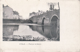 ETALLE. - Pont Sur La Semois - < 1905 ! - Etalle