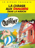 Asterix La Chasse Aux Dangers Dans La Maison (BI6) - Asterix