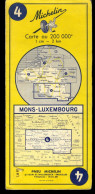 Carte Routière N° 4 Du Pneu Michelin - Mons - Luxembourg - 11 X 25 Cm  - 1958 - Strassenkarten