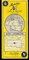 Carte Routière N° 4 Du Pneu Michelin - Mons - Luxembourg - 11 X 25 Cm  - 1958 - Cartes Routières