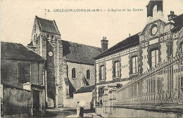 - Seine  Et Marne - Ref-C273- Grez Sur Loing - L Eglise Et Les Ecoles - - Gretz Armainvilliers