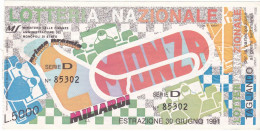 BIGLIETTO DELLA LOTTERIA - NAZIONALE - DI MONZA -  ESTAZIONE 30/6/1991 - Biglietti Della Lotteria