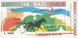 BIGLIETTO DELLA LOTTERIA - NAZIONALE - AGNANO -  ESTAZIONE 21/4/1991 - Biglietti Della Lotteria