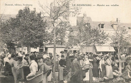 Le Neubourg * 1906 * Marché Aux Volailles * Market Marchands - Le Neubourg