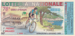 BIGLIETTO DELLA LOTTERIA - NAZIONALE - 78° GIRO D'ITALIA MODAMARE A PORTOFINO -  ESTAZIONE 4/6/1995 - Biglietti Della Lotteria