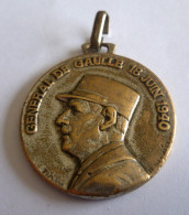 MEDAILLE GENERAL DE GAULLE  18 JUIN 1940 - Appel Du 18 JUIN LONDRES - Frankreich