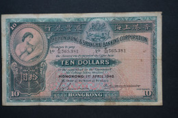 (Tv) 1948 HONG KONG OLD ISSUE - HSBC BANKNOTE 10 DOLLARS - # F/H 565,381 - Hongkong