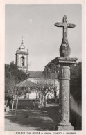 Lobão Da Beira ( Tondela ) Igreja, Coreto, Cruzeiro, Portugal - Viseu