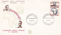 FDC -- 1964 -- COOPERATION  Franco-Africaine  Et Malgache    ...cachet  PARIS --75 .... - 1960-1969