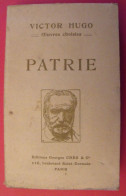 Patrie. Victor Hugo. Oeuvres Choisies. Georges Crès 1927 - Autores Franceses