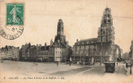 FRANCE - Calais - La Place D'Armes Et Le Beffroi - LL - Carte Postale Ancienne - Calais