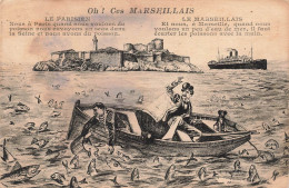 ILLUSTRATEUR - Oh! Ces Marseillais - Carte Postale Ancienne - Otros & Sin Clasificación