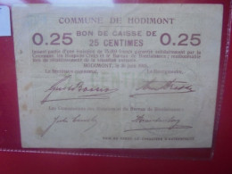 HODIMONT 25 Centimes 1915 Circuler (B.32) - Verzamelingen