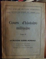 C1 ESMIA Cours Histoire Militaire LA DEUXIEME GUERRE MONDIALE 1954 PORT INCLUS France - Französisch