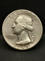 WASHINGTON QUARTER DOLLAR ARGENT 1945 PHILADELPHIE USA / SILVER 1/4 DOLLAR - 1932-1998: Washington