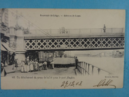 Souvenir De Liège Un Détachement Du Corps De Ballet Sous Le Pont Maghin - Lüttich