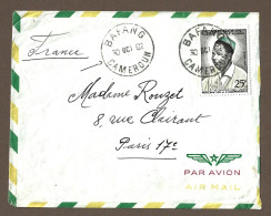 !!! LETTRE PAR AVION DU CAMEROUN, CACHET DE BAFANG, POUR PARIS, DE 1962 - Aéreo