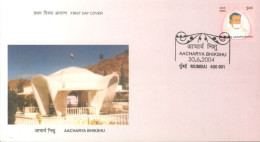 INDIA - 2004 - FDC STAMP OF AACHARYA BHIKSHU. - Cartas & Documentos