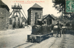 58 - La Machine - Puits De La Haute Meule - Usine Schneider - Petite Locomotive à Vapeur Pour Les Wagonnets - La Machine