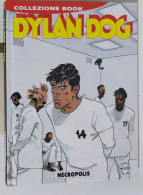 53670 DYLAN DOG Collezione Book N. 212 - Necropolis - Dylan Dog