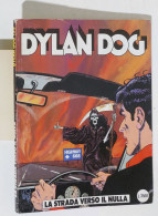 53678 DYLAN DOG N. 153 - La Strada Verso Il Nulla - Bonelli 1999 - Dylan Dog