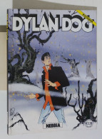 53688 DYLAN DOG N. 206 - Nebbia - Bonelli (Ristampa) 2006 - Dylan Dog