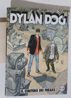 53709 DYLAN DOG N. 245 - Il Cimitero Dei Freaks - Bonelli 2007 - Dylan Dog