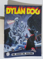 53730 DYLAN DOG N. 284 - Nel Segno Del Dolore - Bonelli 2010 - Dylan Dog