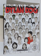 53742 DYLAN DOG N. 327 - I Sonnambuli - Bonelli 2013 - Dylan Dog