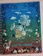 LISTE DES GRANDS VINS 1956 Et NICOLAS Sous Le Signe De L'ILE De FRANCE Peintures Roland OUDOT$ - Sin Clasificación