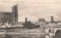 FRANCE - Mantes La Jolie - Le Pont Et Notre Dame - Carte Postale Ancienne - Mantes La Jolie