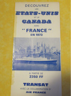 Marine/Découvrez Les Etats-Unis Et Le Canada/ Paquebot " FRANCE "/ Transat-Air France/1973     DT172 - Toeristische Brochures