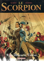 LE SCORPION  Le Démon Au Vatican   Tome 4  EO   De MARINI / DESBERG    DARGAUD - Scorpion, Le