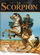 LE SCORPION  La Vallée Sacrée    Tome 5  EO   De MARINI / DESBERG    DARGAUD - Scorpion, Le