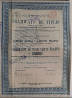 S.A. Tramways De Tiflis - Obligation De 300 Francs - 1885 - Bruxelles - Ferrocarril & Tranvías