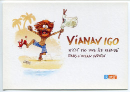Carte Publicitaire 10 X 15 * VIANAVIGO Ile De France * N'est Pas Une île Perdue Dans L'Océan Indien - Illustrateur - Métro
