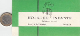 ETIQUETA - STICKER - LUGGAGE LABEL  PORTUGAL HOTEL DO INFANTE - PONTA DELGADA - AÇORES - Etiquettes D'hotels