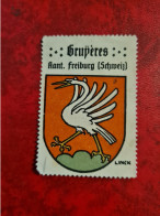 Timbre Erinnophilie  VIGNETTTE  LINCK BLASON GRUYERES  KANTON FREIBURG - Erinnofilia