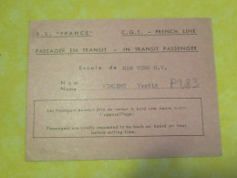 Marine/Paquebot " FRANCE "/Cie Gle Transatlantique/Passager En Transit/Escale De NEW-YORK/1972  MAR114 - Dépliants Touristiques