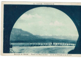 Environs De Yenne. Tunnel Du Mont Du Chat. Le Lac Du Bourget. - Yenne