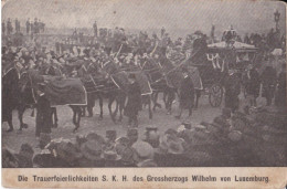 Trauerfeierlichkeiten Grossherzog Wilhelm Luxembourg Luxemburg Obsèques édition Bourg Bourger - Koninklijke Familie